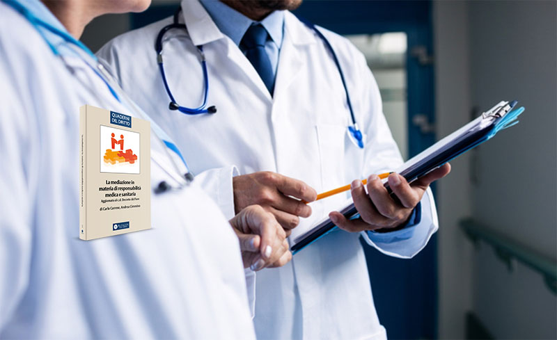 La mediazione in materia di responsabilit medica e sanitaria Libro